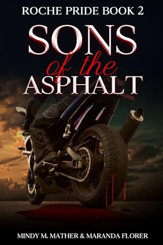Sons of the Asphalt: Roche Pride Book 2 von Use my own Imprint