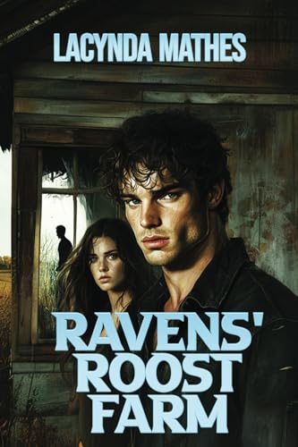 Ravens’ Roost Farm Ravens’ Roost Farm von World Castle Publishing, LLC