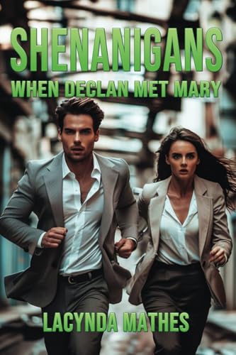 Shenanigans: When Declan Met Mary Shenanigans: When Declan Met Mary von World Castle Publishing, LLC