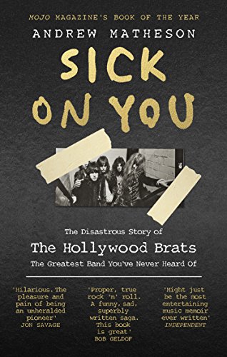 Sick On You: The Disastrous Story of The Hollywood Brats von book,english,abis,Global Store