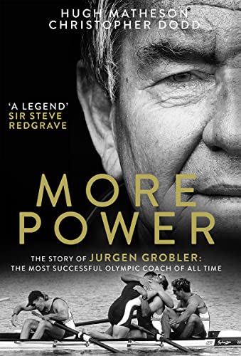 More Power: The Story of Jurgen Grobler: The most successful Olympic coach of all time von HarperCollins Publishers