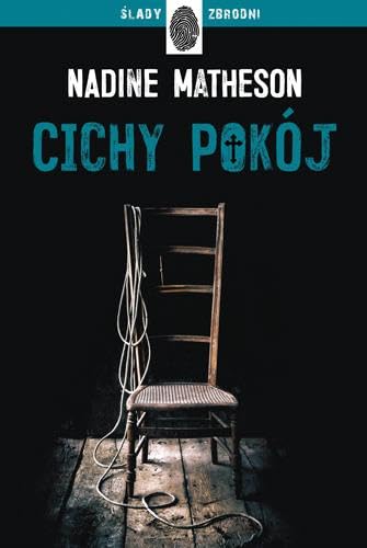 Cichy pokój (ŚLADY ZBRODNI)