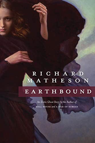 Earthbound: An Erotic Ghost Story Earthbound: An Erotic Ghost Story