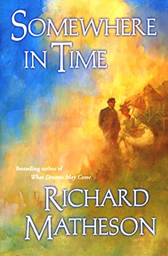 Somewhere In Time Somewhere In Time von Tor Books
