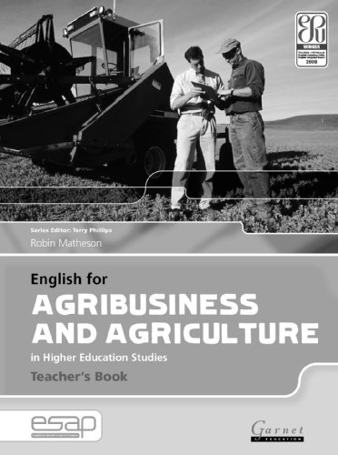 English for Agribusiness and Agriculture in Higher Education Studies - Teacher's Book English for Agribusiness and Agriculture in Higher Education Studies - Teacher's Book