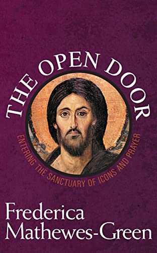 Open Door: Entering the Sanctuary of Icons and Prayer von Paraclete Press