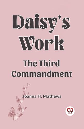 Daisy's Work The Third Commandment von Double9 Books