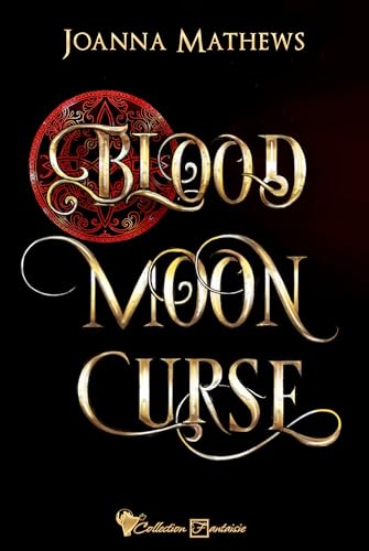 Blood Moon Curse Blood Moon Curse von Cordes de lune Éditions