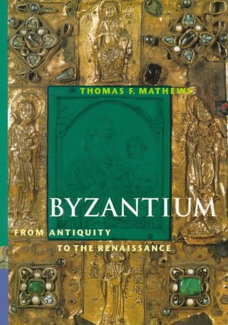 Byzantium From Antiquity to the Renaissance (Perspectives) (Trade Version)