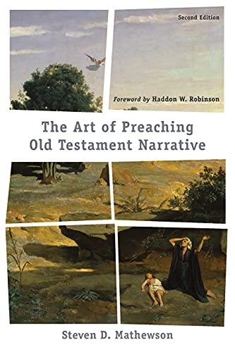 Art of Preaching Old Testament Narrative