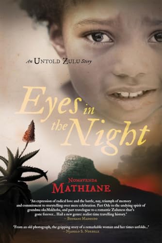 Eyes in the Night: An Untold Zulu Story