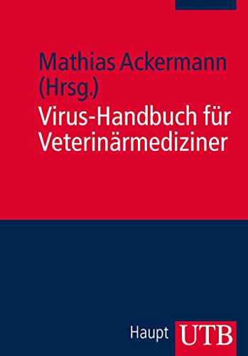 Das Virus-Handbuch für Veterinärmediziner