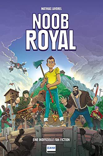 Noob Royal: (Inoffizielle Fan-Fiction für Fortnite-Fans)