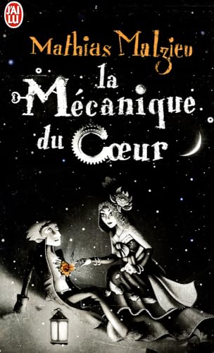 La mécanique du coeur: Roman (Litterature Generale) von J'AI LU