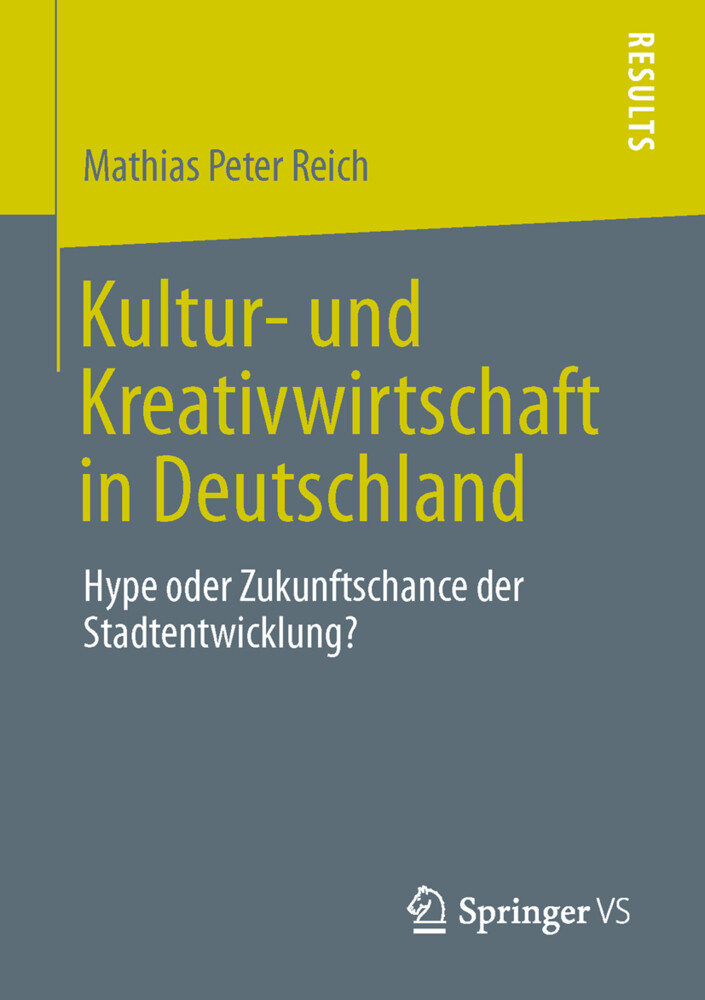Kultur- und Kreativwirtschaft in Deutschland von Springer Fachmedien Wiesbaden