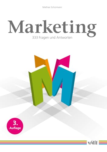 Marketing: 333 Fragen und Antworten von Vdf Hochschulverlag AG