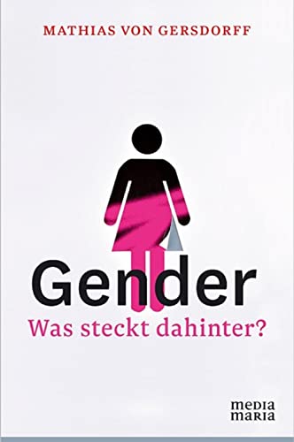 Gender: Was steckt dahinter? von Media Maria