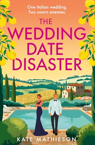 The Wedding Date Disaster: A brand-new enemies to lovers destination romcom to fall in love with in 2025, for fans of workplace rivals romance! von One More Chapter