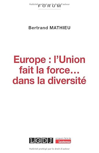 Europe : l'Union fait la force... dans la diversité von LGDJ