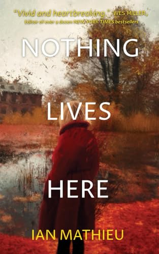 Nothing Lives Here von S.P. Press