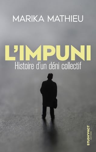 L'Impuni - Histoire d'un déni collectif von STUDIOFACT
