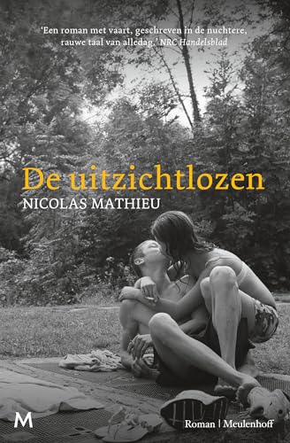 De uitzichtlozen De uitzichtlozen von J.M. Meulenhoff