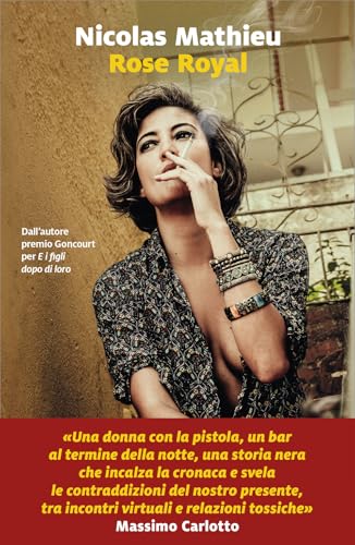 Rose royal. Ediz. italiana (Romanzi e racconti) von Marsilio