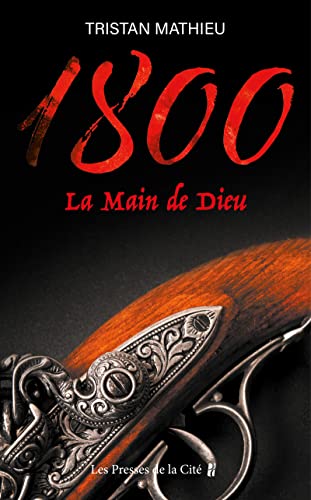 1800. La Main de Dieu - Tome 2: Tome 2, La Main de Dieu von PRESSES CITE