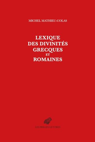 Lexique Des Divinites Grecques Et Romaines