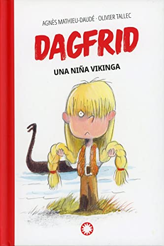 Una niña vikinga (Dagfrid #1) von FLAMBOYANT EDICIONES