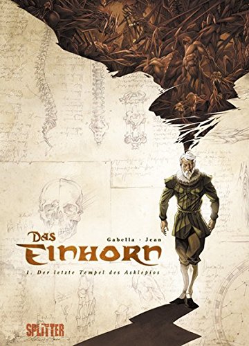 Das Einhorn 01 - Der letzte Tempel des Asklepios Das Einhorn 01 - Der letzte Tempel des Asklepios von Splitter-Verlag