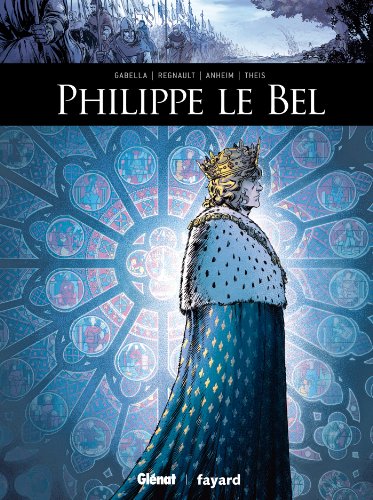 Philippe le Bel von GLÉNAT BD