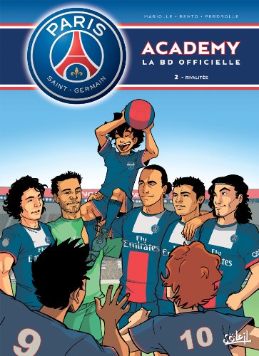 Paris Saint-Germain Academy T02: Rivalités von SOLEIL