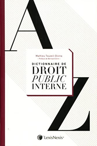 Dictionnaire de droit public interne von LEXISNEXIS