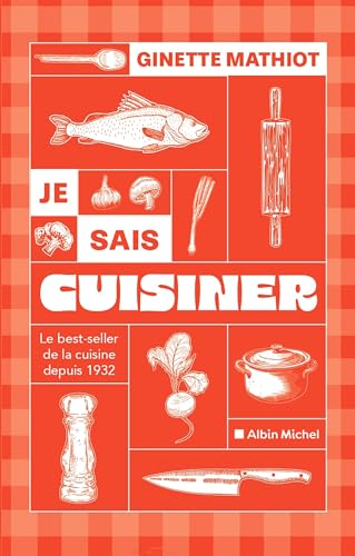 Je sais cuisiner (Ed.2024): Plus de 2000 recettes