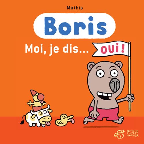 Boris, Moi, je dis... oui !