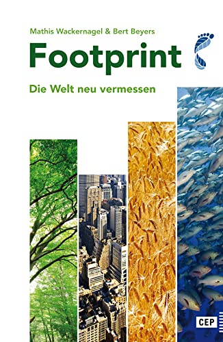 Footprint: Die Welt neu vermessen. Neuausgabe 2016 mit aktuellen Zahlen