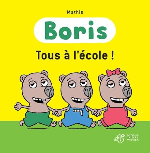 Boris/Tous a l'ecole
