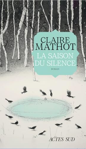 La Saison du silence von ACTES SUD