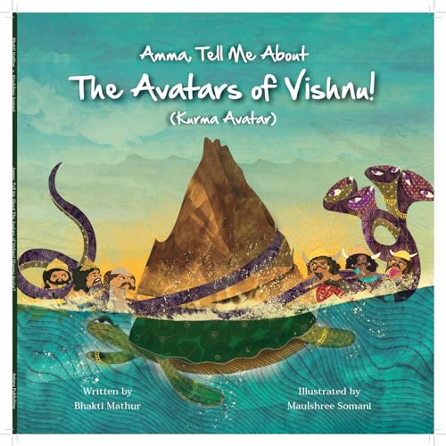Amma Tell Me About the Avatars of Vishnu! Kurma Avatar (Amma Tell Me, 14)
