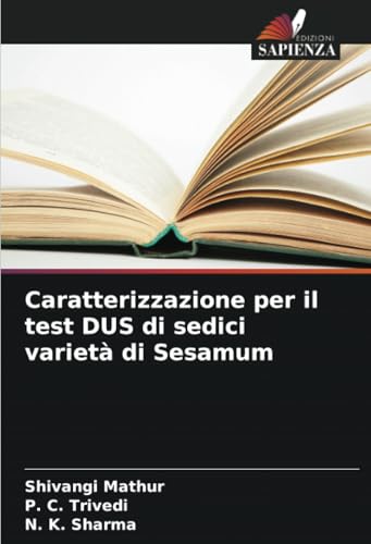 Caratterizzazione per il test DUS di sedici varietà di Sesamum: DE von Edizioni Sapienza