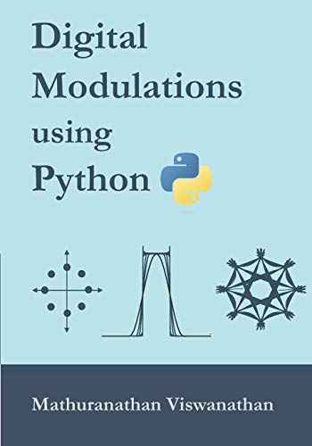 Digital Modulations using Python: (Black & White edition) von Independently Published