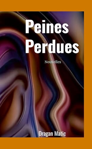 Peines Perdues
