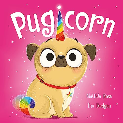Pugicorn (The Magic Pet Shop) Pugicorn (The Magic Pet Shop) von Hodder Children's Books