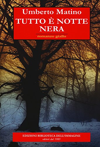 Tutto è notte nera (Inchiostro)