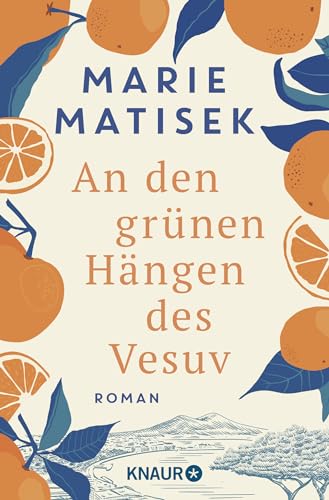 An den grünen Hängen des Vesuv: Roman