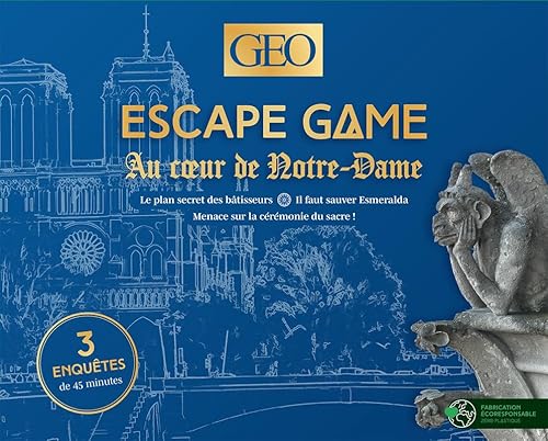 Escape Game - Au coeur de Notre-Dame: Au coeur de Notre-Dame ; 3 enquêtes de 45 minutes von GEO