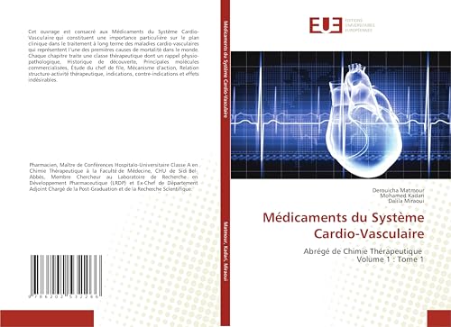 Médicaments du Système Cardio-Vasculaire: Abrégé de Chimie Thérapeutique Volume 1 : Tome 1 von Éditions universitaires européennes