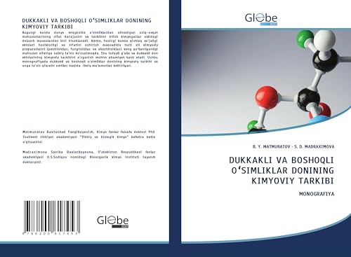 DUKKAKLI VA BOSHOQLI O¿SIMLIKLAR DONINING KIMYOVIY TARKIBI: MONOGRAFIYA DUKKAKLI VA BOSHOQLI O¿SIMLIKLAR DONINING KIMYOVIY TARKIBI: MONOGRAFIYA von GlobeEdit