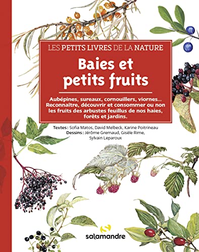 Les petits livres de la nature - Baies et petits fruits von LA SALAMANDRE